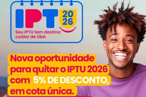 Nova oportunidade de pagamento do IPTU 2026 com 5% de desconto