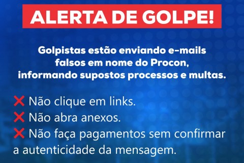 Procon de Ubá alerta sobre golpe com e-mails falsos enviados em nome do órgão