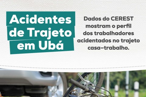 CEREST divulga dados sobre acidentes de trajeto em Ubá