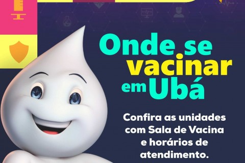 Saúde divulga unidades com sala de vacina e horários de atendimento em Ubá