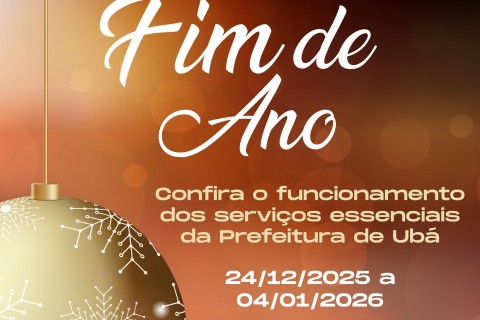 RECESSO DE FIM DE ANO | FUNCIONAMENTO DOS SERVIÇOS