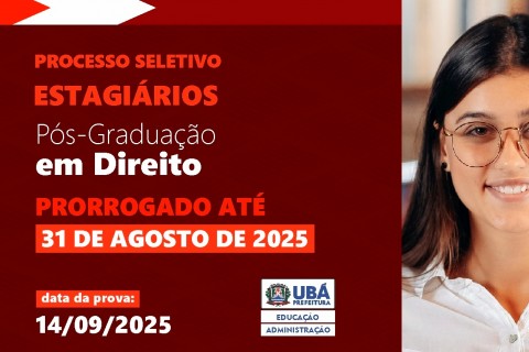 Prorrogadas as inscrições para seleção de estagiários de pós-graduação em Direito