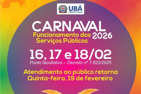 Carnaval: Prefeitura divulga funcionamento dos serviços públicos