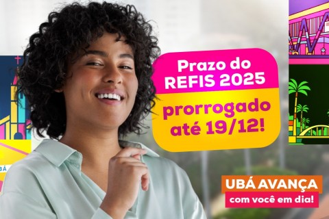 Prazo para adesão ao REFIS 2025 é prorrogado até 19 de dezembro
